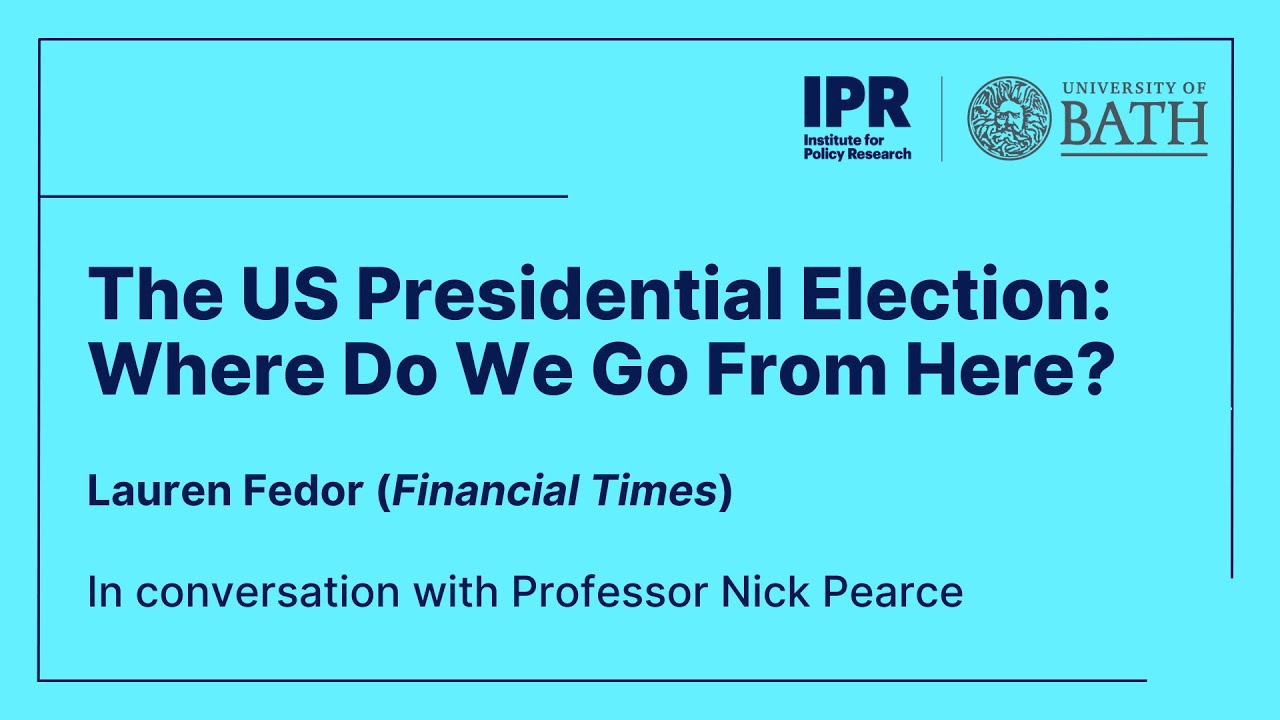 Lauren Fedor: The US Presidential Election: Where Do We Go From Here?