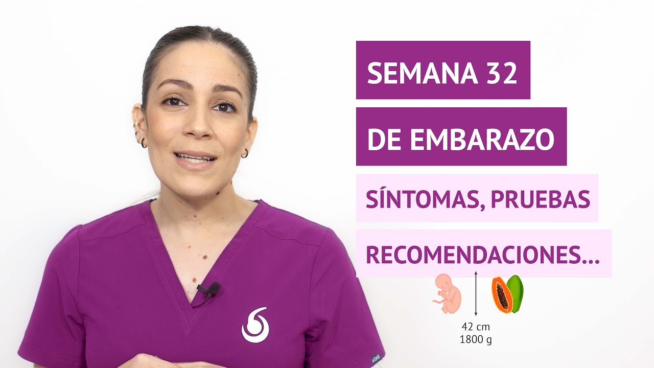 ¿Cómo es el bebé en la semana 32 de embarazo 🤰? ¿Qué síntomas hay?