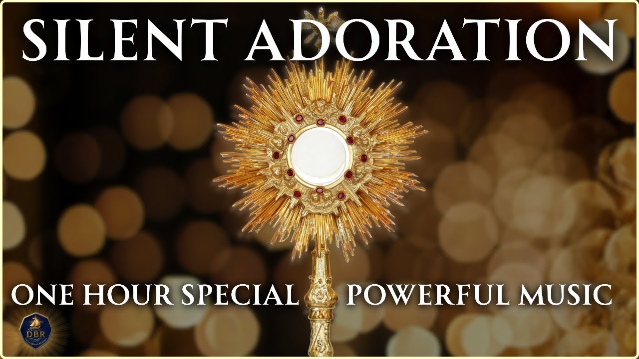 Silent Adoration | One Hour Powerful Eucharistic Worship Music | DBR