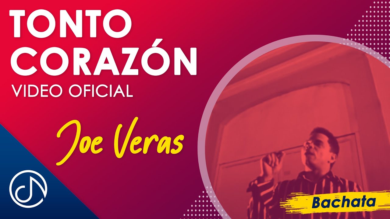 Tonto CORAZÓN 🥴 - Joe Veras [Video Oficial]