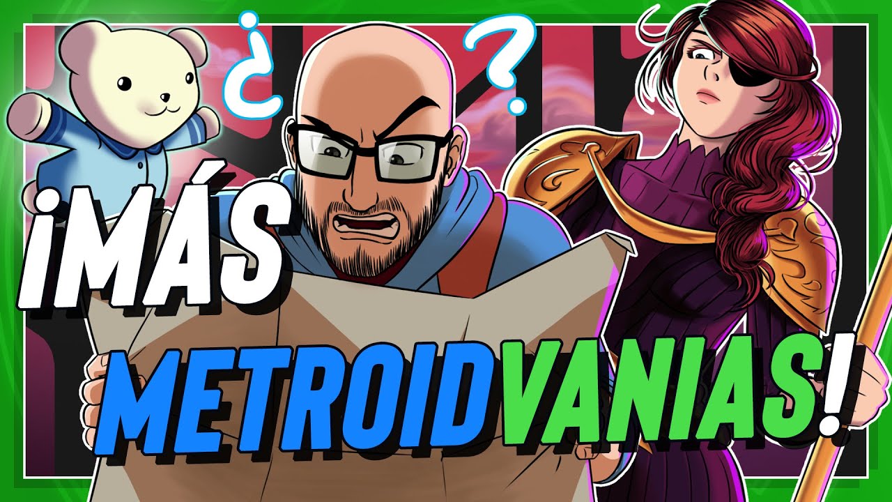 &iexcl;M&aacute;s METROIDVANIAS que Valen la Pena!
