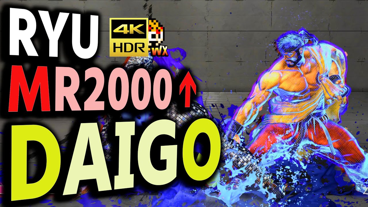 SF6: Daigo  Ryu MR2000 over  VS Marisa | sf6 4K Street Fighter 6
