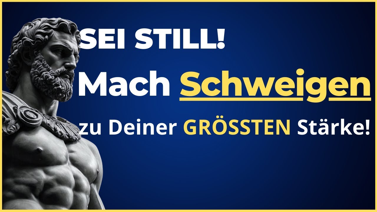 Mach Schweigen zu Deiner grössten Stärke 🤫 | Stoizismus & stoische Weisheiten