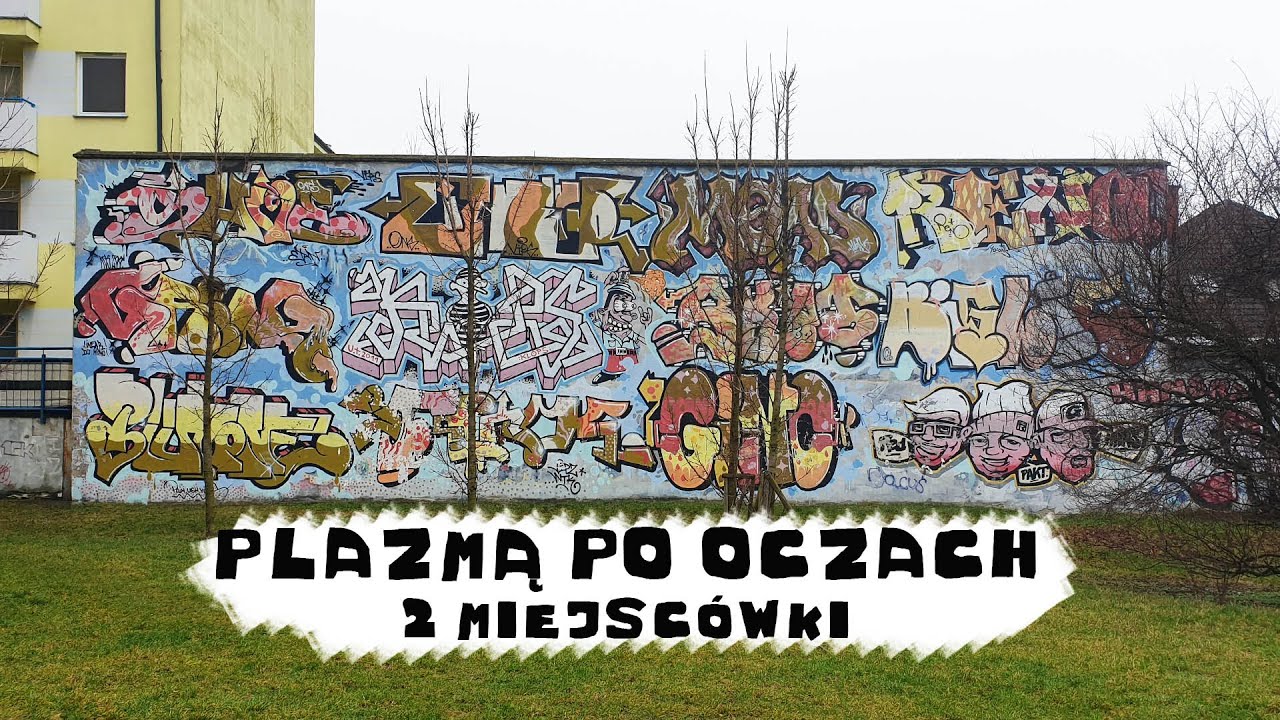 PLAZMĄ PO OCZACH GRAFFITI RADOM