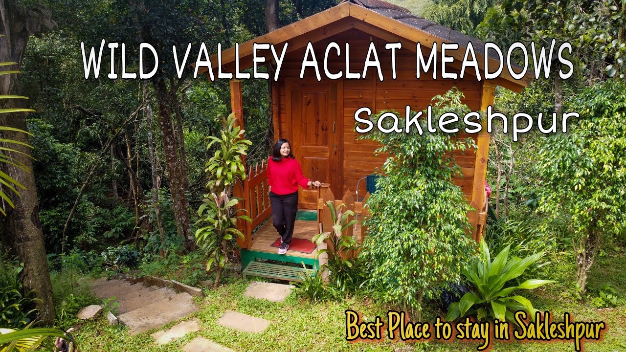 Wild Valley Aclat Meadows Resort, Sakleshpur | Best Place to stay in Sakleshpur | Riverside Camping