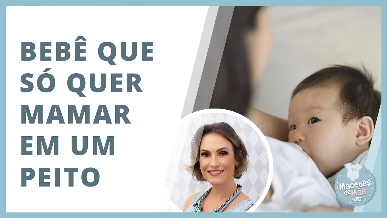 BEBÊ QUE SÓ QUER MAMAR DE UM LADO: COMO RESOLVER O PROBLEMA? | MACETES DE MÃE