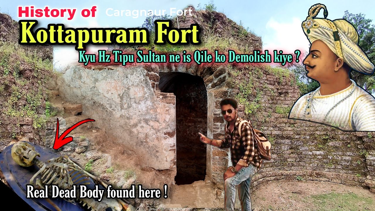 HISTORY OF CARAGNAUR FORT Which was Demolished by HAZRAT TIPU SULTAN After Travancore War