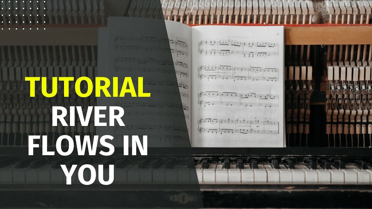River Flows in You – Teil 1: Schritt für Schritt | Piano Tutorial | How to play piano