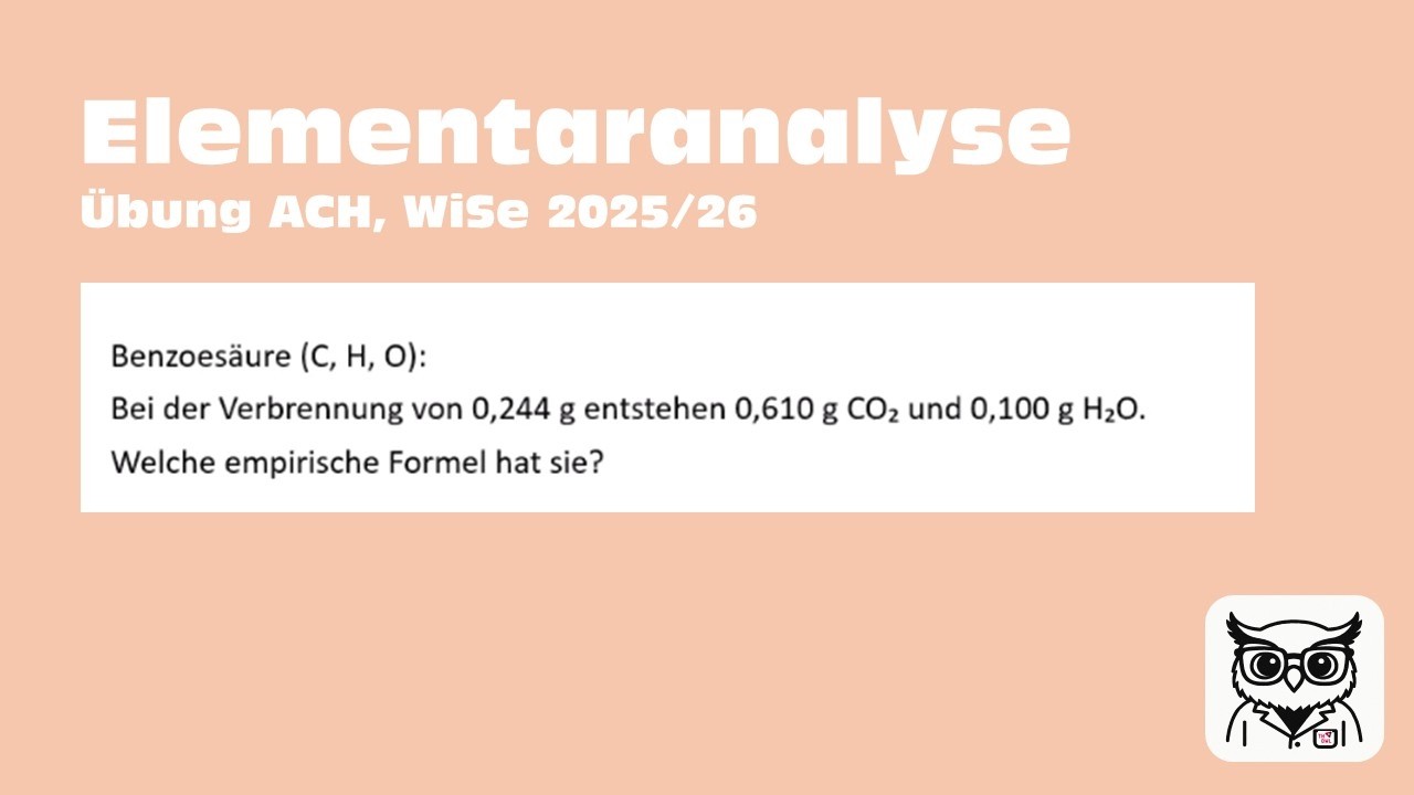 Elementaranalyse: Formelbestimmung Benzoesäure
