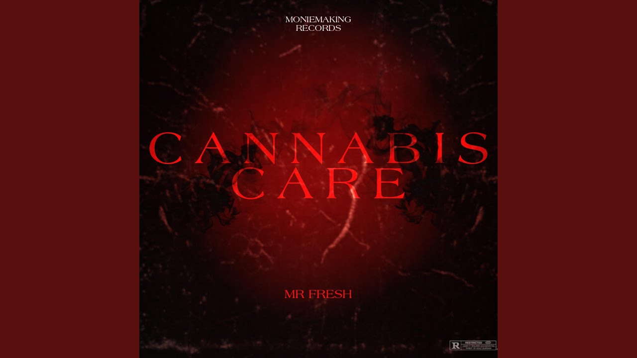 Cannabis care