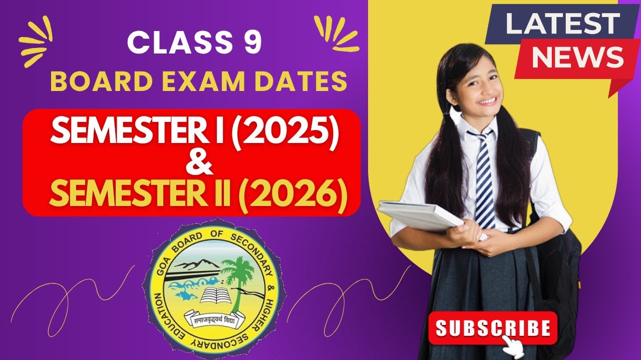 Goa Board | Class 9 Board Exams | Semester 1 & 2 Exam Dates