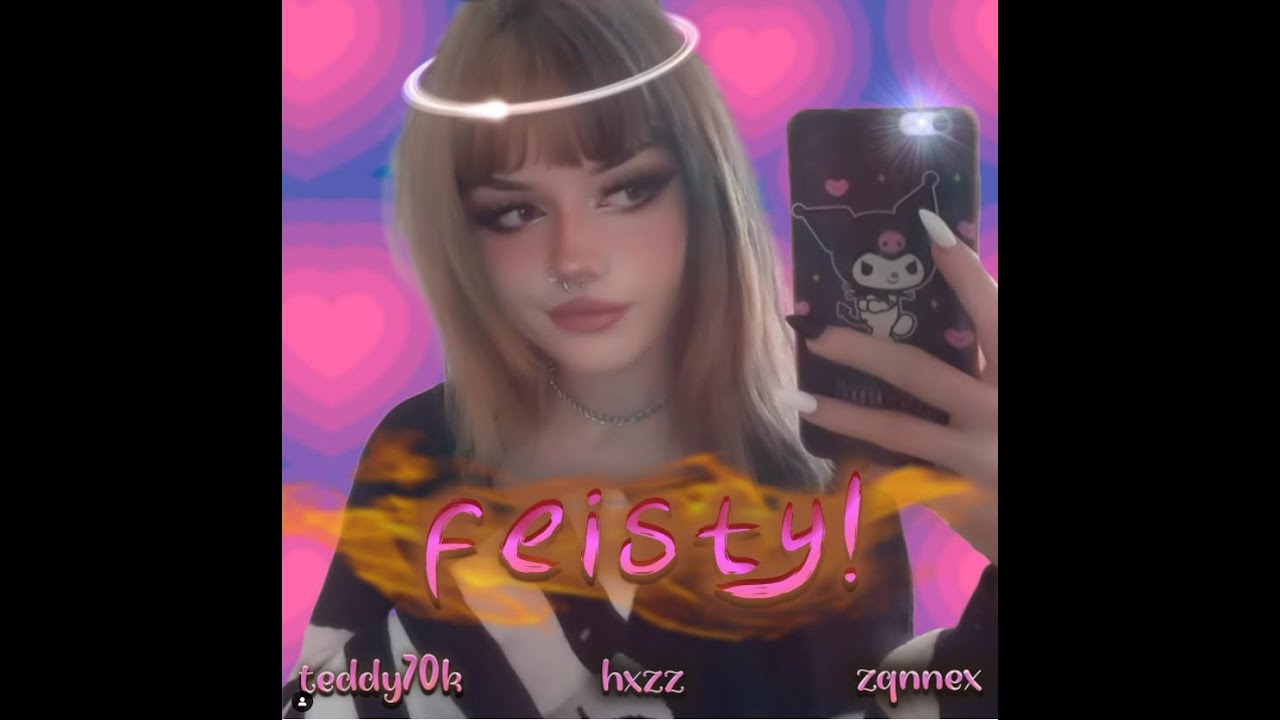 Hxzz - Feisty (ft Teddy70k x Zqnnex) Prod. Redredred