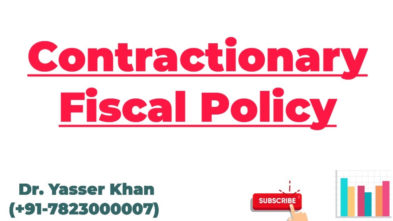Contractionary Fiscal Policy