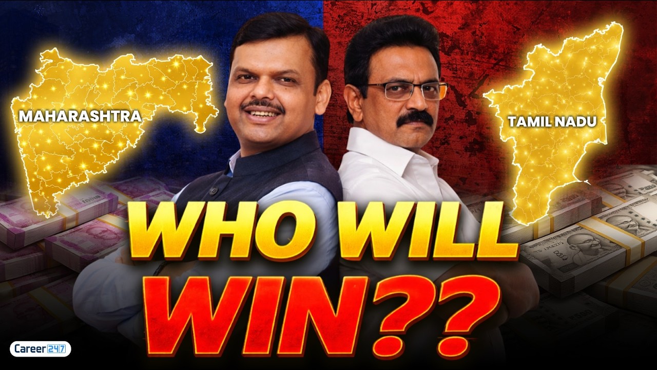 Maharashtra vs. Tamil Nadu | Who will become India&rsquo;s first $1 Trillion State? | Career247
