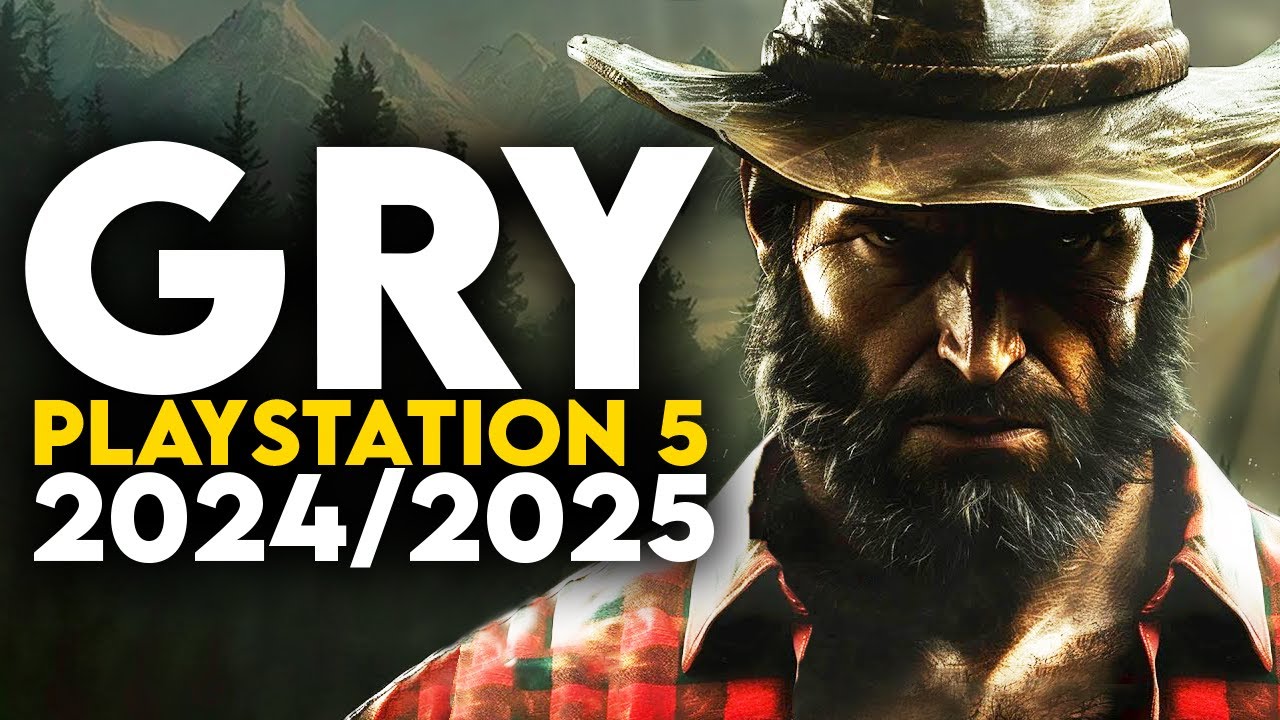 TOP 25 NAJLEPSZYCH GIER na PlayStation 5 na które warto czekać! | Upcoming PS5 Games 2024 & 2025