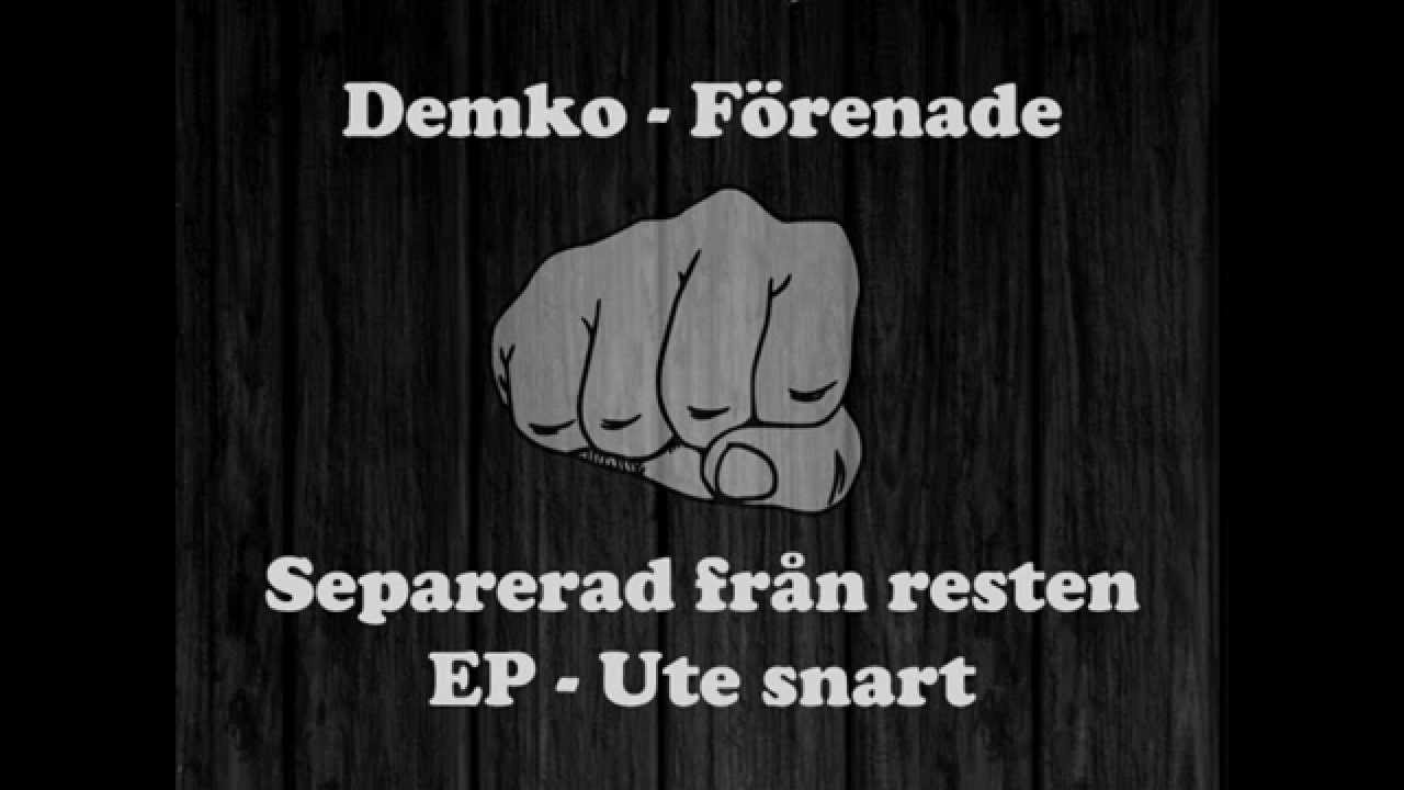 Demko X Förenade (Separerad Från Resten EP)
