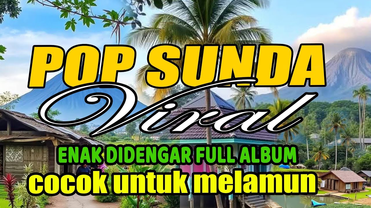 LAGU POP SUNDA VIRAL BIKIN. MERINDING EANK DIDENGARNYA