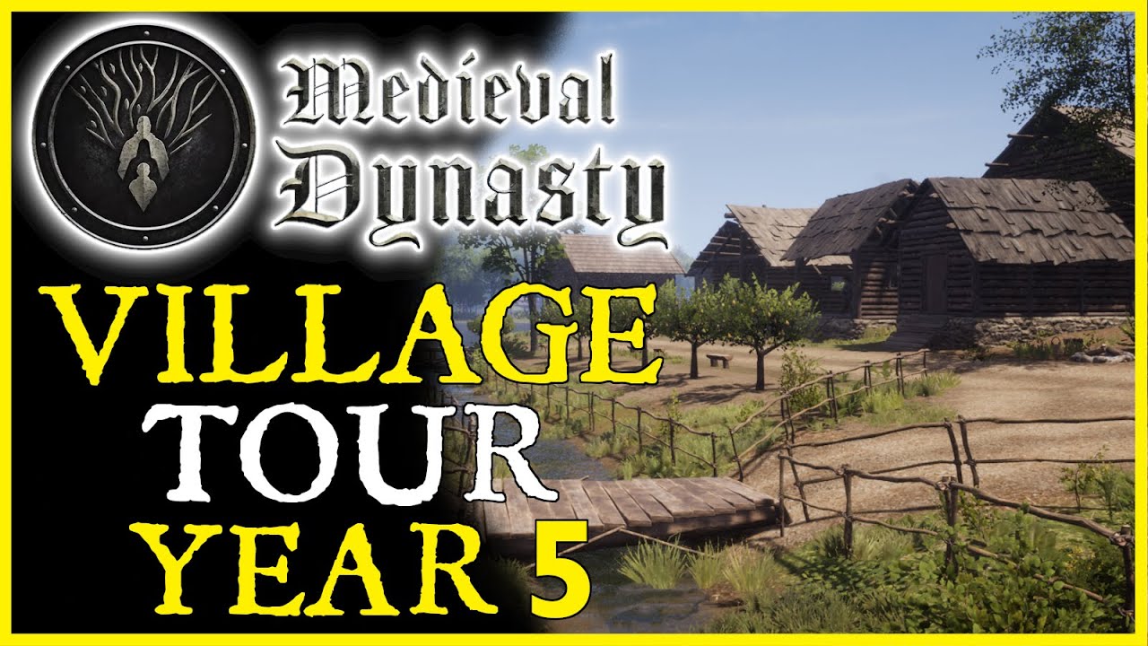 Medieval Dynasty | Village Design Tips 🏡💡| Tour Year 5