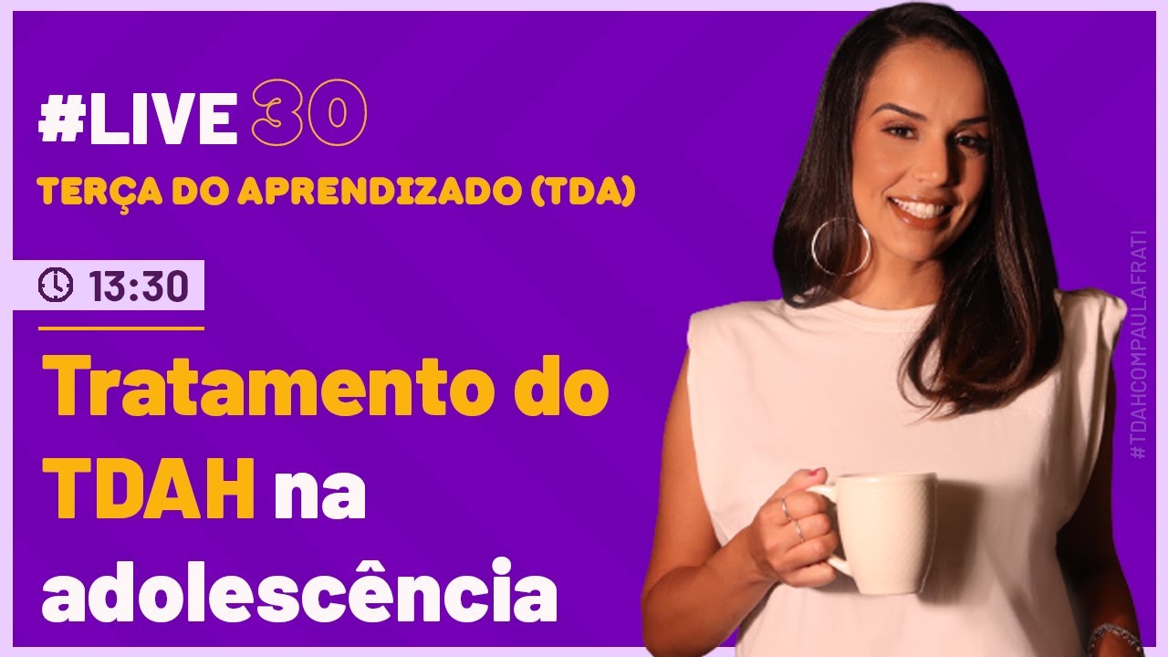 Tratamento do TDAH na adolesc&ecirc;ncia