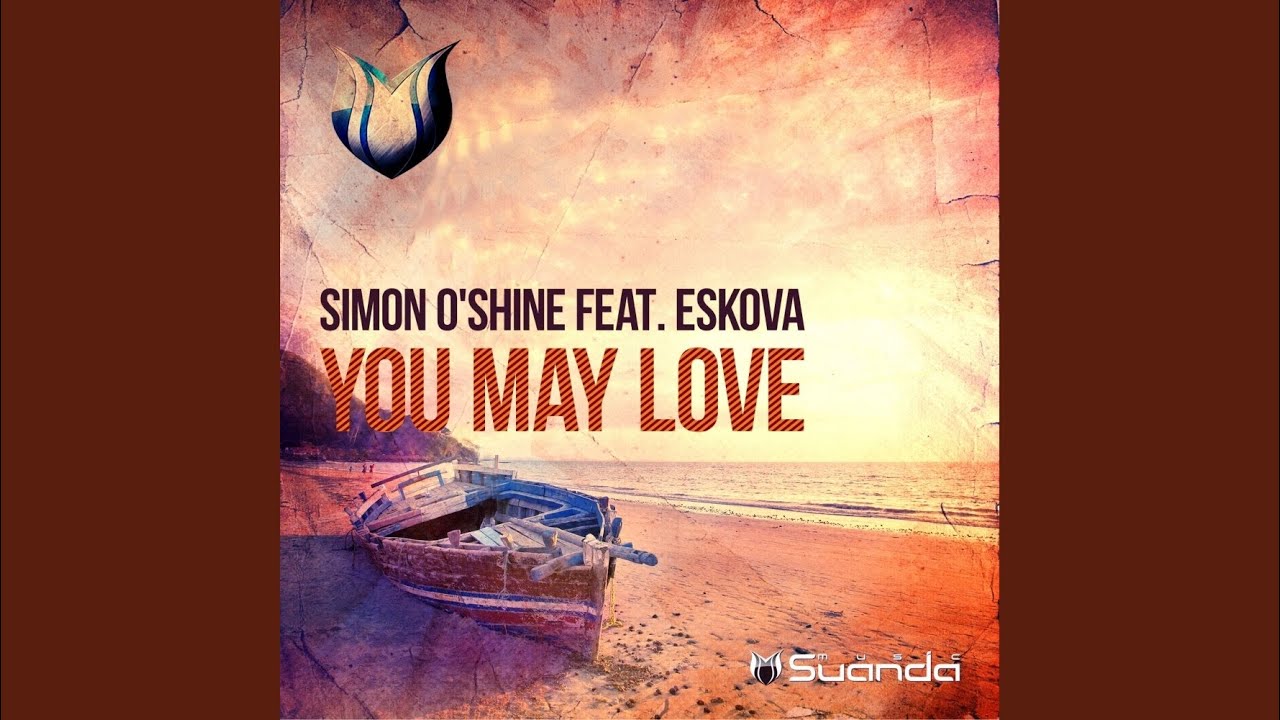 You May Love (Original Mix)