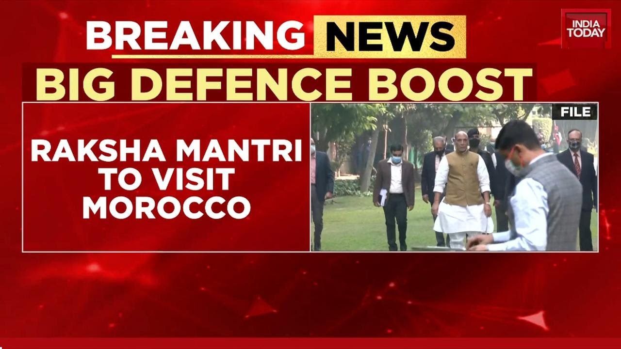 Rajnath Singh's Historic Morocco Visit: First Indian Defence Plant In Africa To Open | India Today