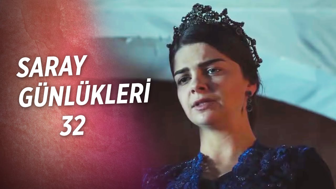 Saray Günlükleri 32 | Saraya Hüzünlü Vedam