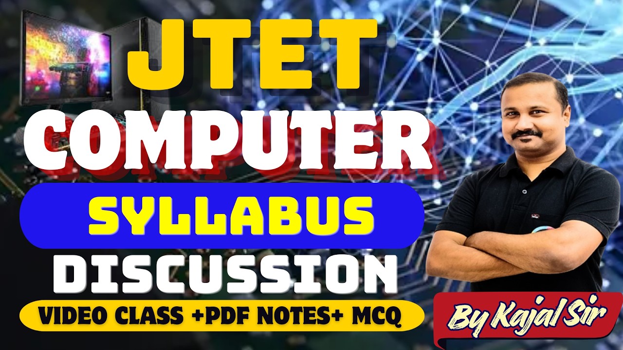 JTET COMPUTER SYLLABUS DISCUSSION BY KAJAL SIR