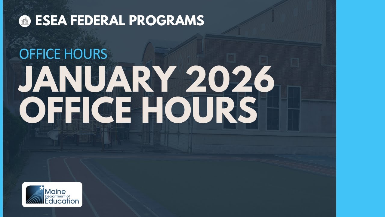 ESEA Office Hours (January 2026)