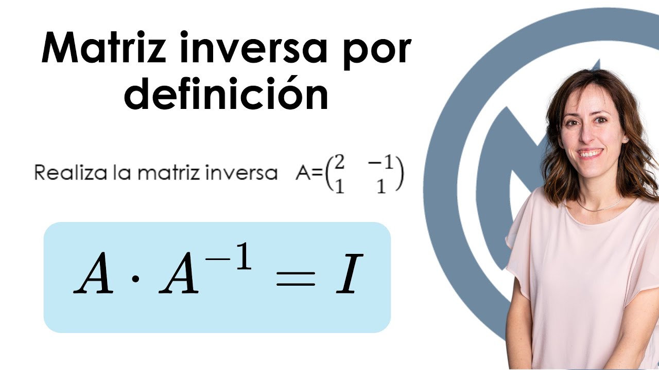 Aprende a calcular la matriz INVERSA por definición (2x2)