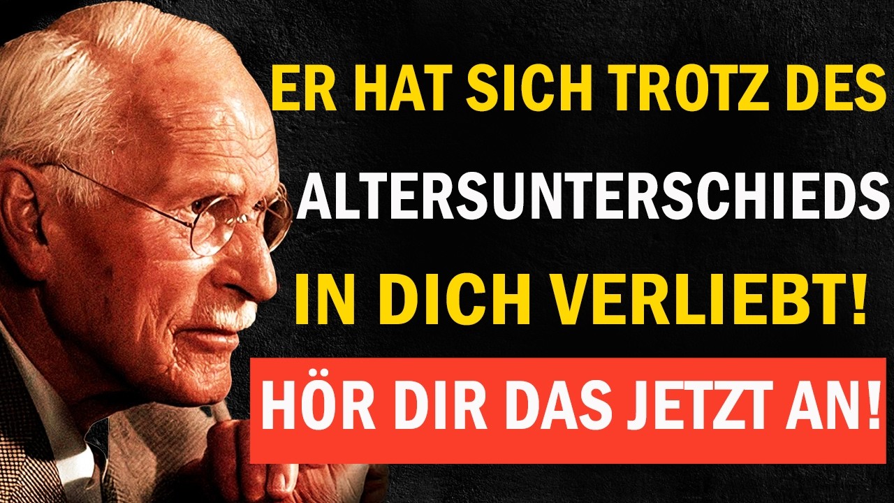 Wenn Alter Keine Rolle Spielt: Psychologie der Verbindung | Carl Jung