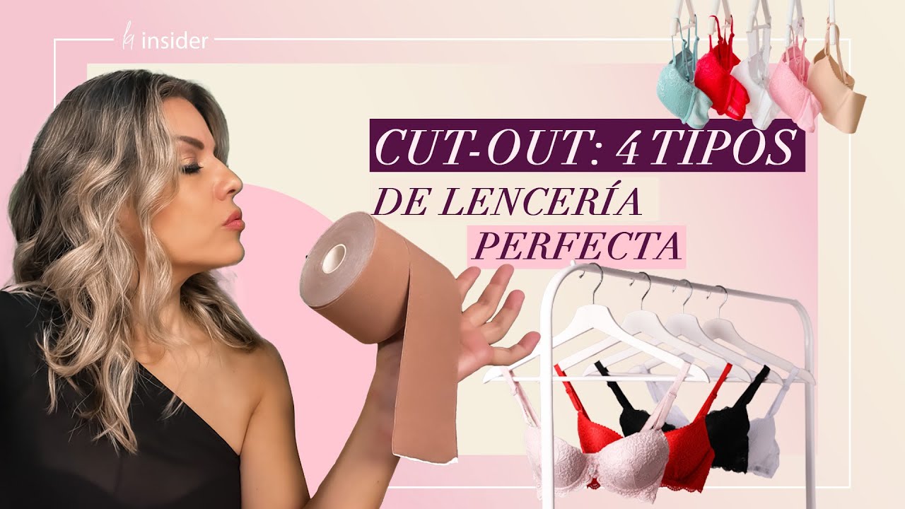 ¿Prendas imposibles? 4 tipos de lencería perfecta para ropa cut out
