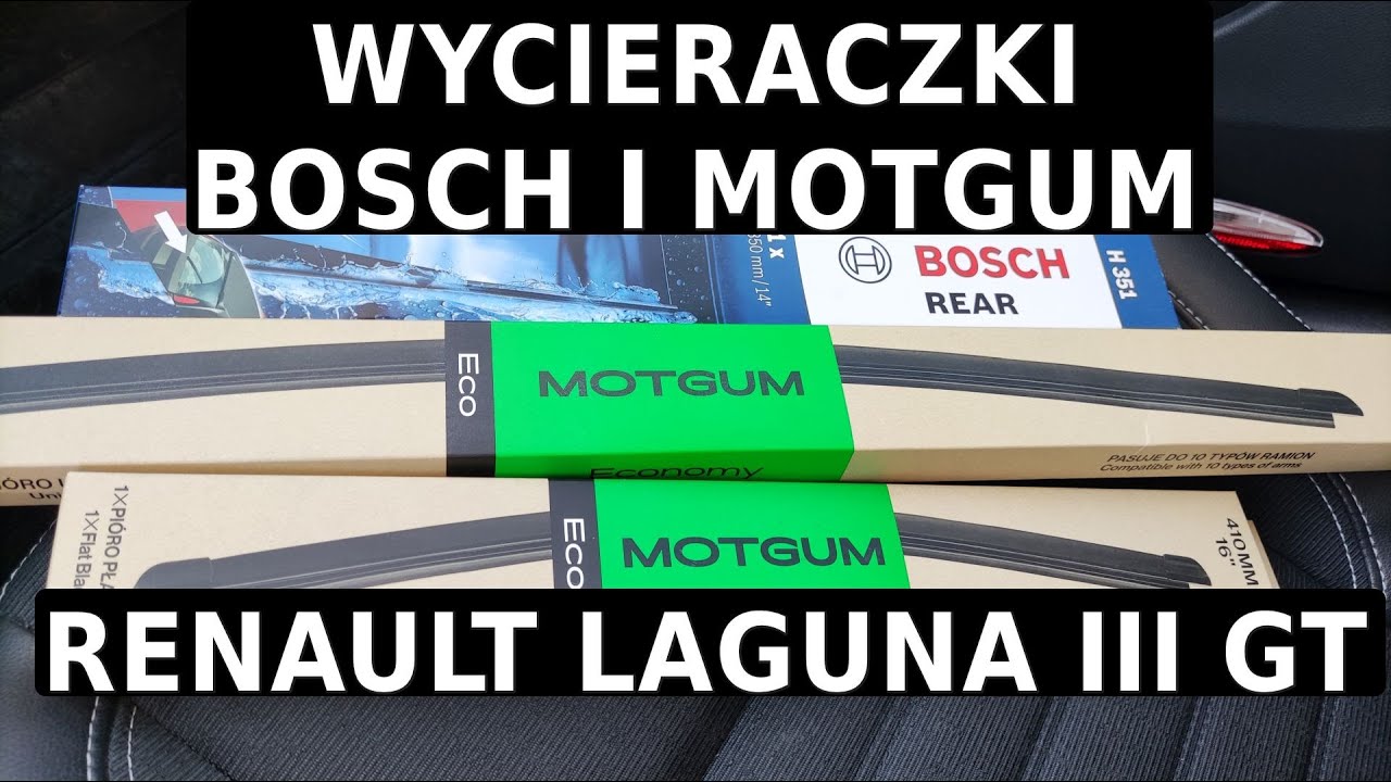 Renault Laguna III GT (GrandTour) kombi - jak wymienić wycieraczki z przodu i z tyłu Motgum vs Bosch