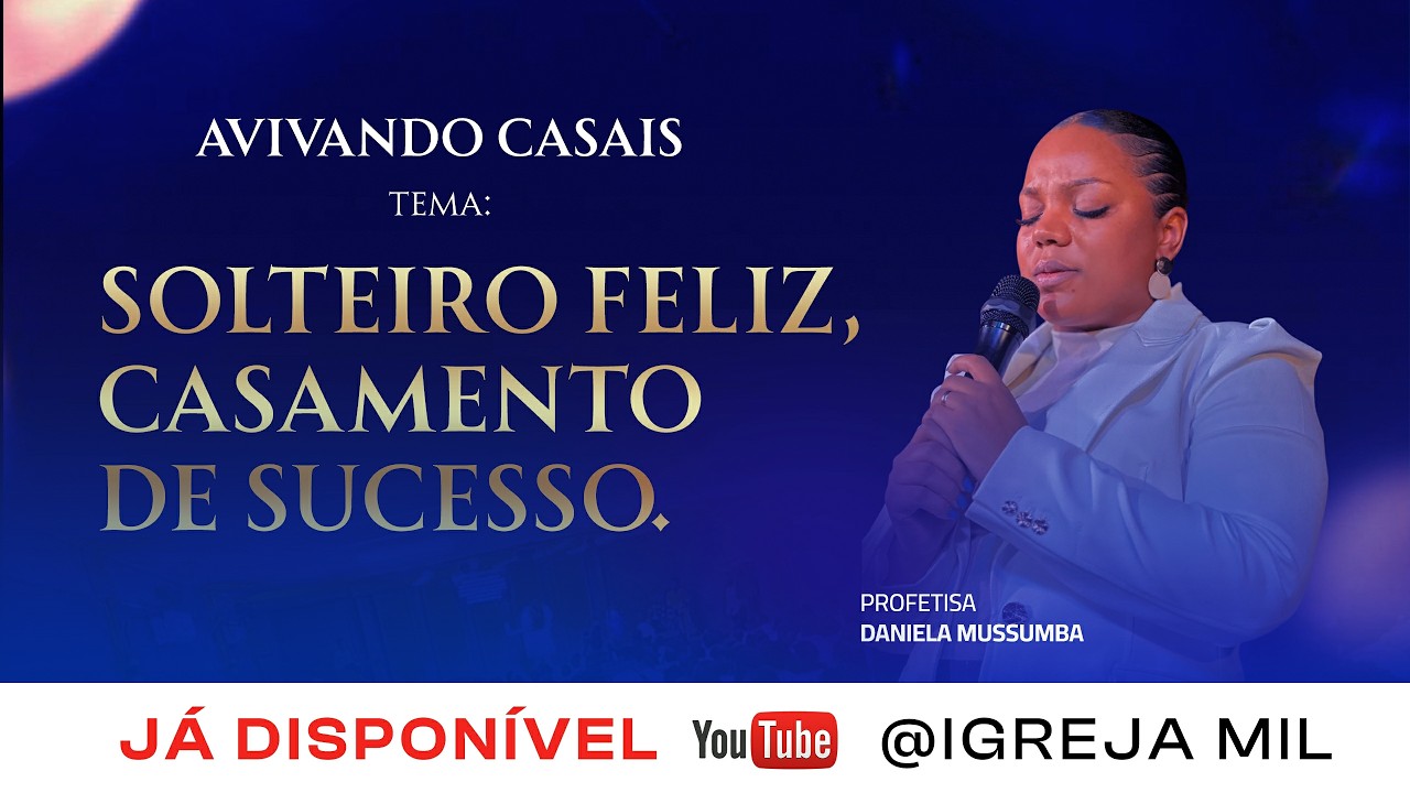 Avivando Casais- Tema: Solteiro feliz, casamento de sucesso