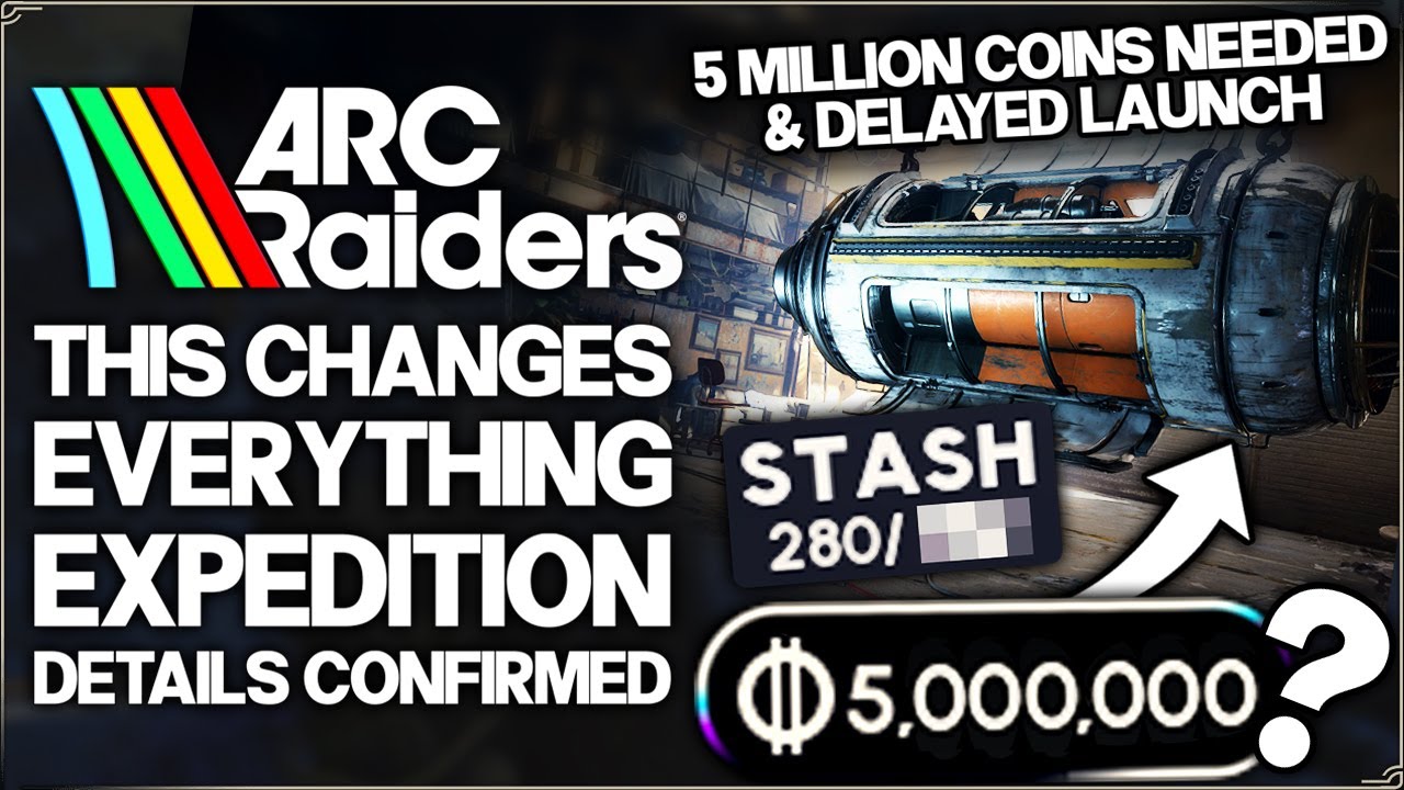 Arc Raiders - Don't Get THIS Wrong - Expedition Details CONFIRMED - 5 Million Coins & Delay - Guide!