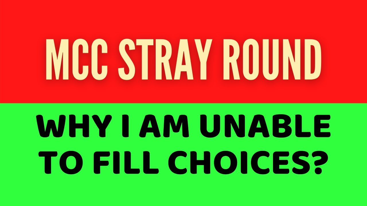 How to Fill Choices for MCC Stray Round?