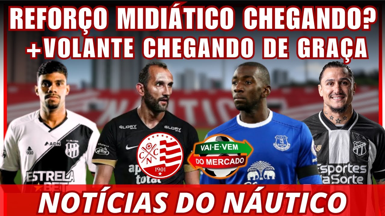 BOMBA! PATROCINADOR VAI BANCAR REFORÇO MIDIÁTICO? + VOLANTE CHEGANDO DE GRAÇA! NOTÍCIAS DO NÁUTICO