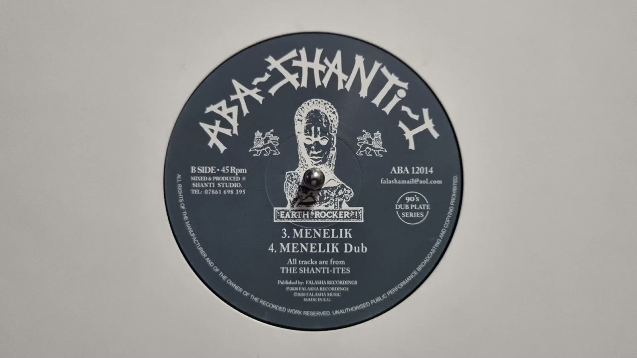 Menelik / Menelik Dub - The Shanti Ites  - Aba Shanti I – ABA12014 B