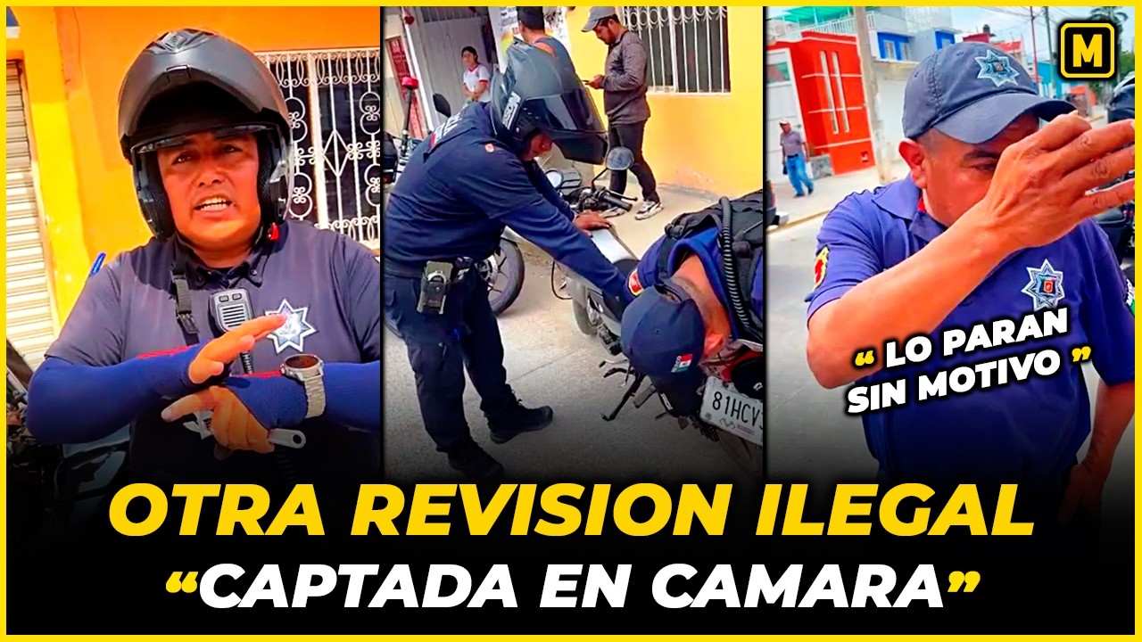 Otra revisión ilegal captada en cámara... ¡LO PARARON SIN MOTIVO!