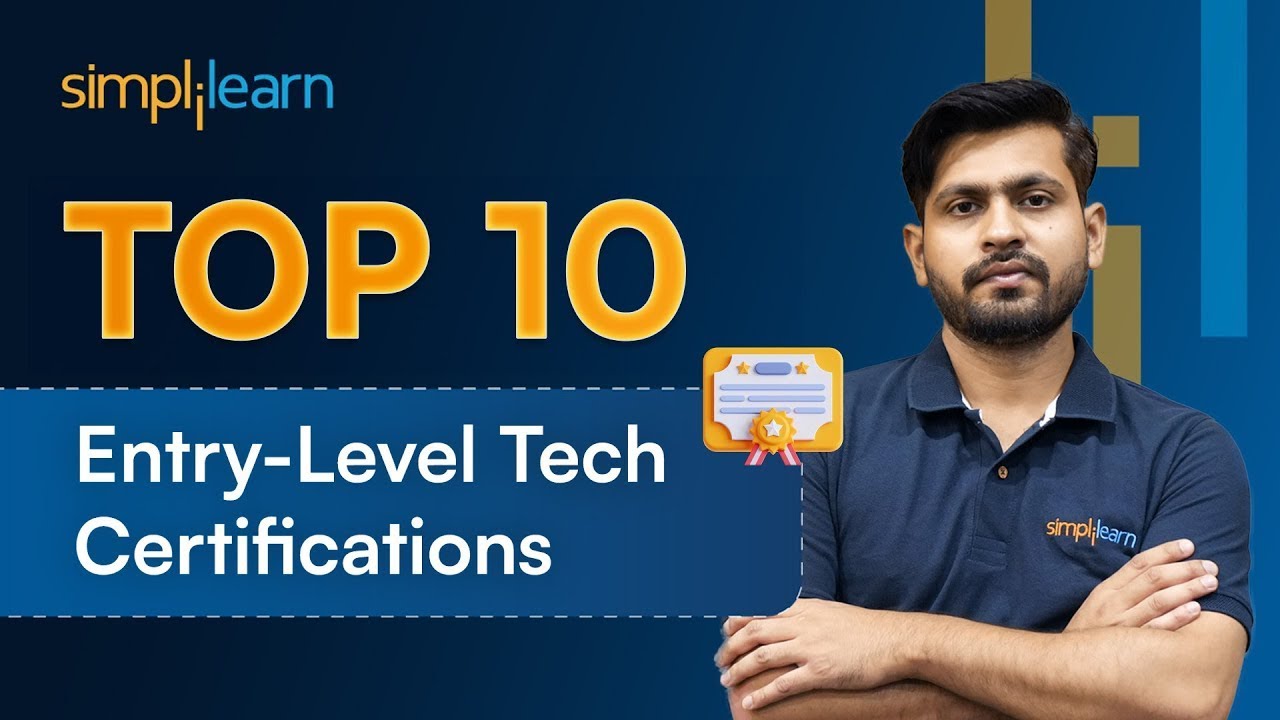 Top 10 Entry-Level Certifications for 2026 | Best Entry-Level Tech Certifications | Simplilearn