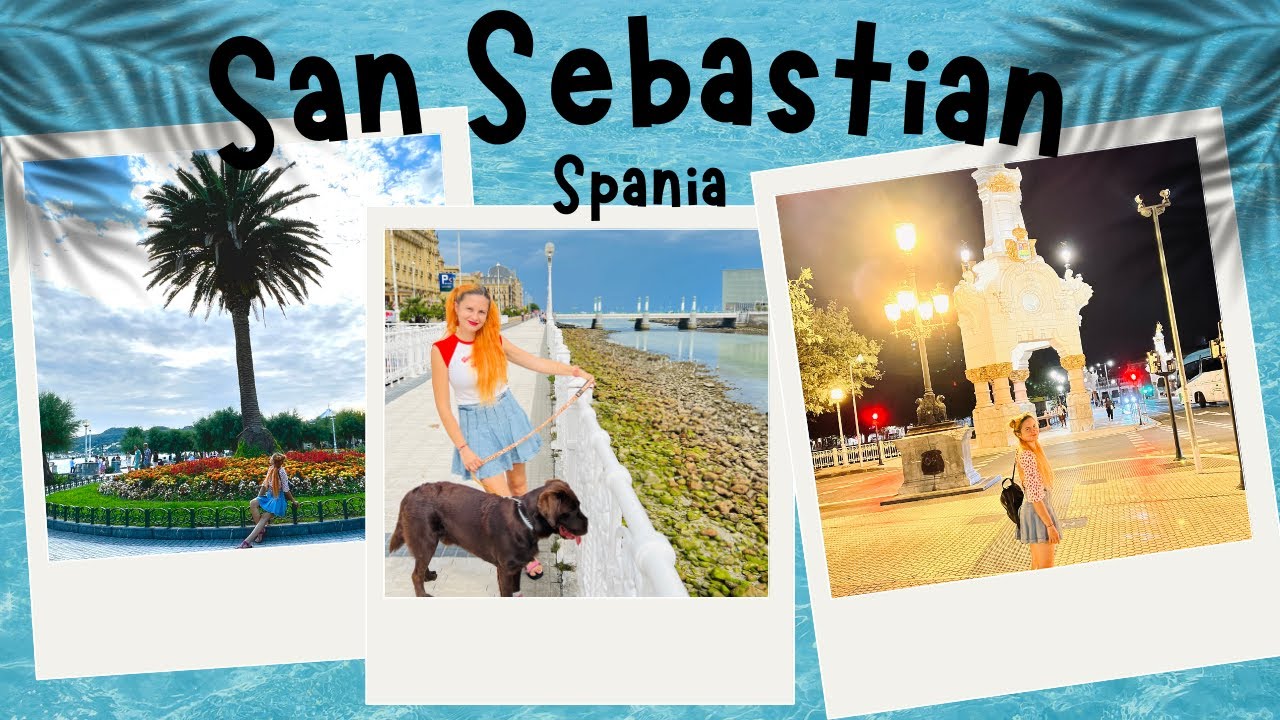 Vlog de vacanta || San Sebastian, Spania, unul dintre cele mai frumoase orașe