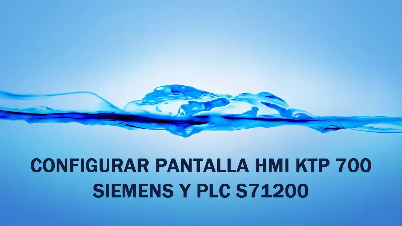 CONFIGURACI&Oacute;N DE UNA PANTALLA HMI KTP 700 Y UN PLC S71200 DE SIEMENS