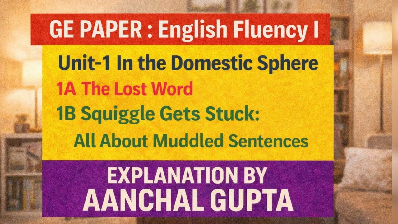 English Fluency: The Lost Word & Squiggle Gets Stuck | Summary & Important Questions