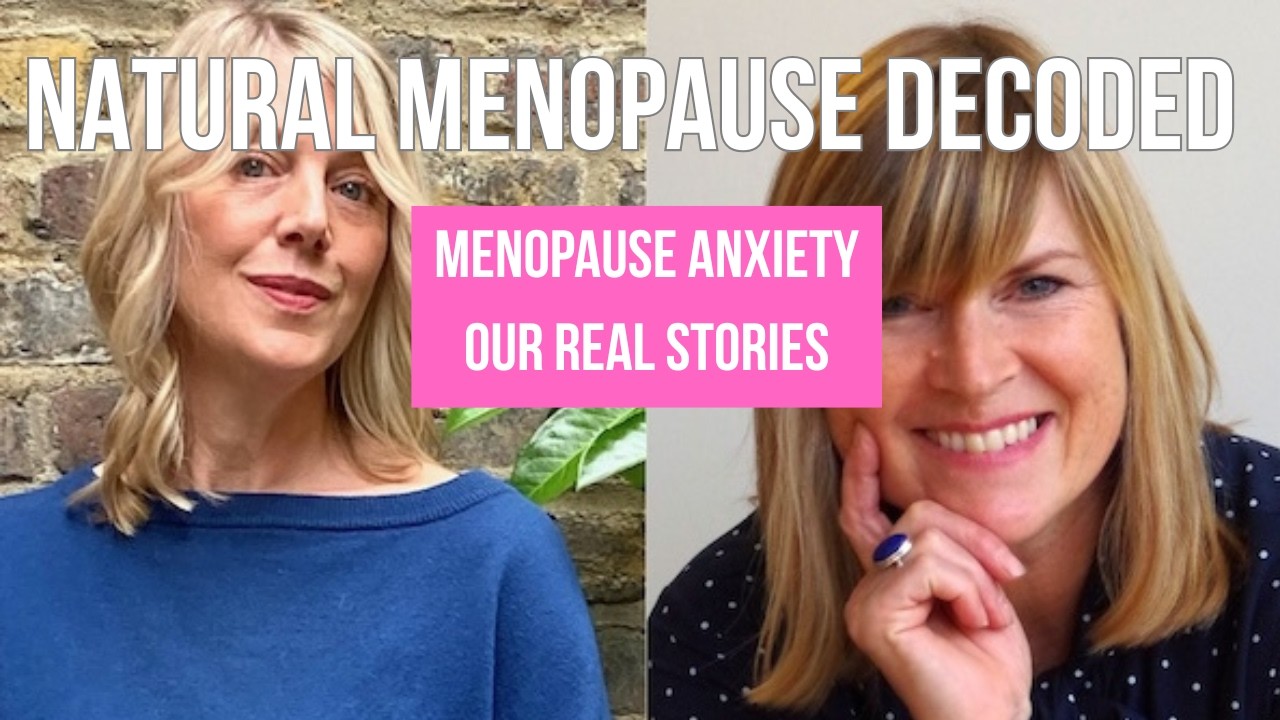 Menopause Anxiety, Our Real Stories