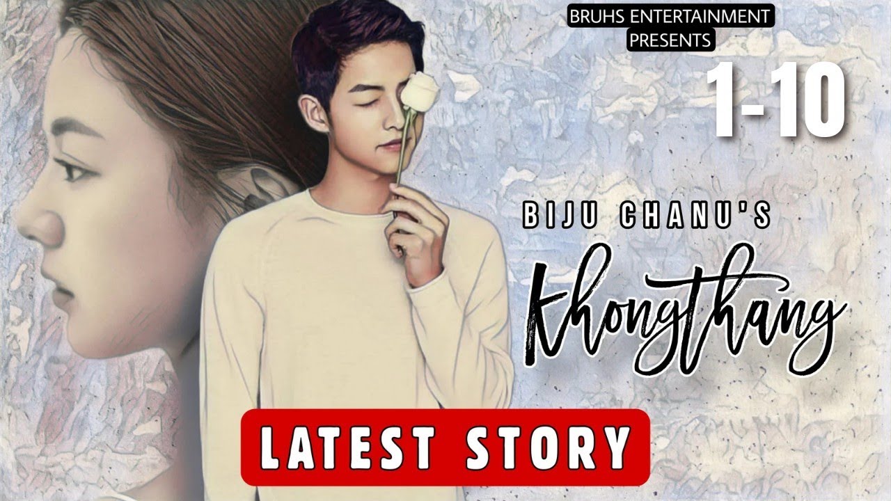 Khongthang (01-10) Mona | Biju Chanu