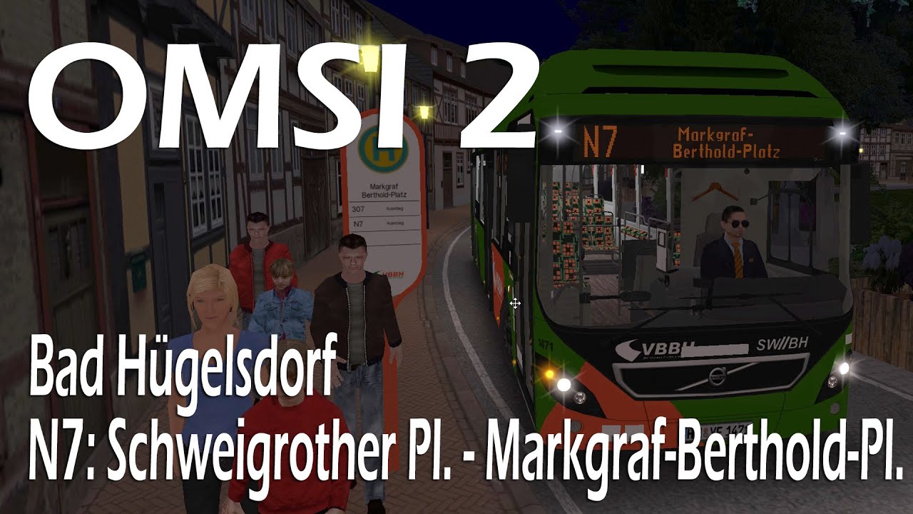 N7: Schweigrother Platz → Markgraf-Berthold-Platz | Bad Hügelsdorf | OMSI 2