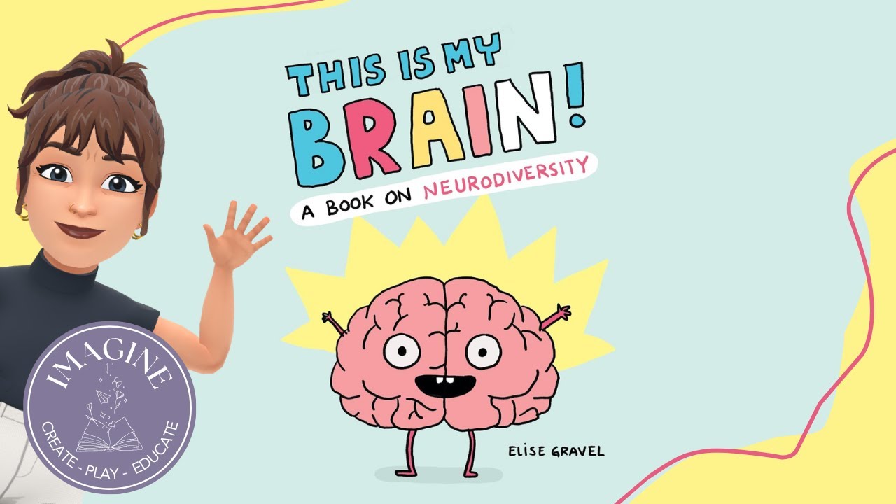 This Is My Brain!: A Book on Neurodiversity 🧠 (read aloud children's book)