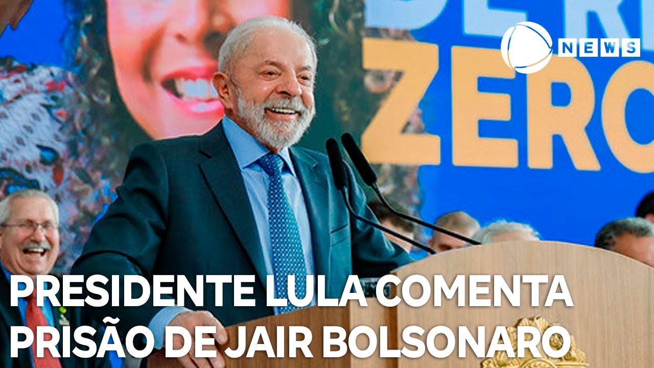 Presidente Lula comenta prisão de Jair Bolsonaro