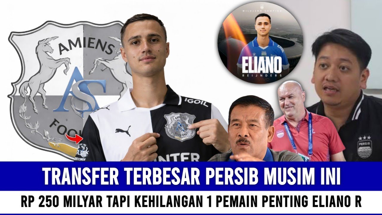 🔵 HEBOH! Eliano Diincar Klub Eropa – Amiens SC Siap Tebus Rp250 Miliar, Bobotoh Harus RelaKehilangan
