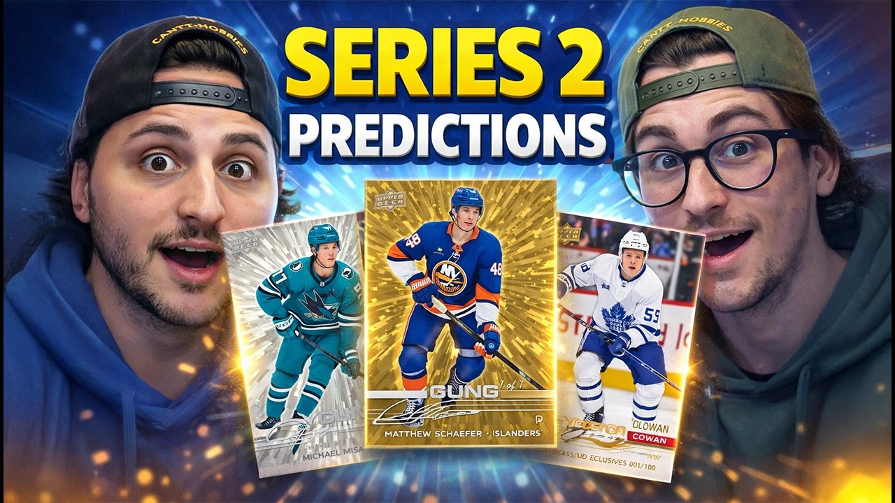 Episode 18: Upper Deck 25-26 Series 2 Predictions | Mar 02, 2026