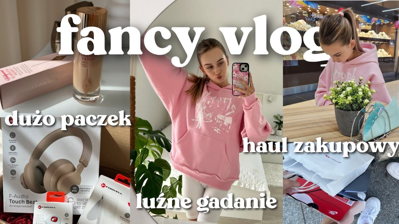 FANCY VLOG 🎀 kiedy ściągam aparat, masa paczek i zakupów, luźne gadanie